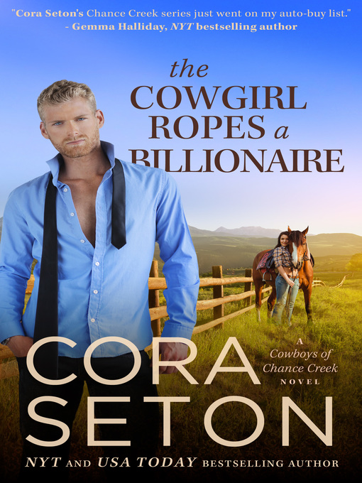 Title details for The Cowgirl Ropes a Billionaire by Cora Seton - Available